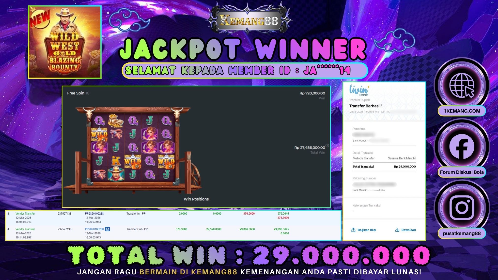 KEMANG88 [12 Maret 2026] : JACKPOT SLOT : WILD WEST GOLD BLAZING BOUNTY [PP] Rp. 29.000.000.,- LUNAS